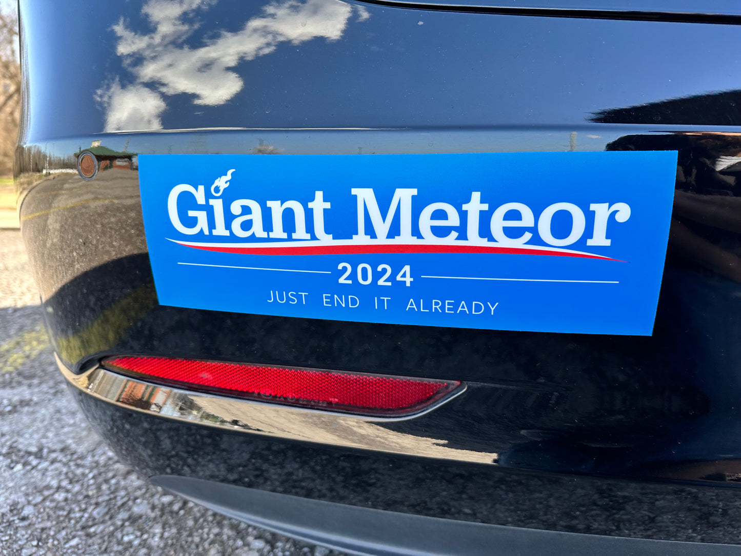 Giant Meteor 2024 Bumper Sticker, Just End It Already!